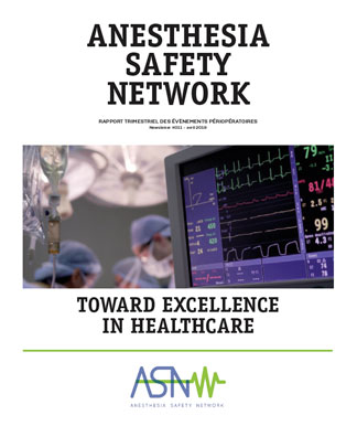 ANESTHESIA SAFETY NETWORK - RAPPORT TRIMESTRIEL DES ÉVÈNEMENTS PÉRIOPÉRATOIRES